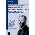 Max Weber: Wirtschaft Und Gesellschaft