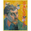 Gauguin: The Master, the Monster, the Myth