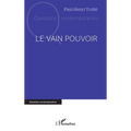 Le vain pouvoir