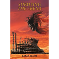 Surviving the Arena: Ambition, Corruption and Murder