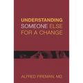 Understanding Someone Else for a Change: Outsight Is Better than Insight