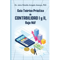 Guía teórico práctica de Contabilidad I y II, Bajo NIIF