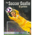 The Soccer Goalie: El Portero