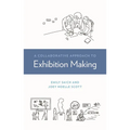 A Collaborative Approach to Exhibition Making