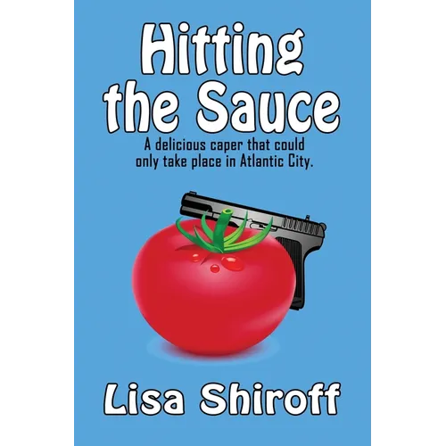 Hitting the Sauce: A delicious caper that could only take place in Atlantic City