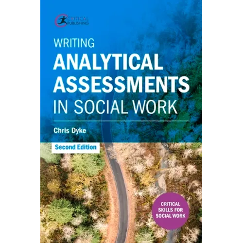 Writing Analytical Assessments in Social Work