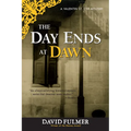 The Day Ends at Dawn: A Valentin St. Cyr Mystery