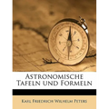 Astronomische Tafeln Und Formeln