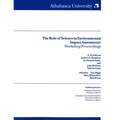 The Role of Science in Environmental Impacts Assessment: Workshop Proceedings