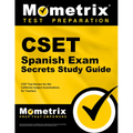 Cset Spanish Exam Secrets Study Guide: Cset Test Review for the California Subject Examinations for Teachers