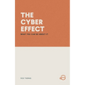 The Cyber Effect: What You Can Do about It
