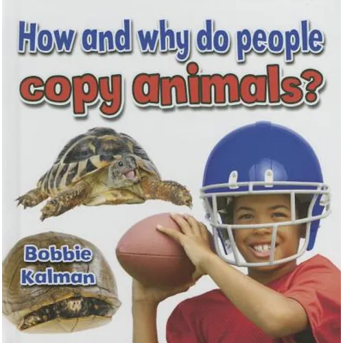 How and Why Do People Copy Animals?