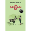 Der Zündhölzli Bub