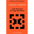 Limit Theorems for Large Deviations