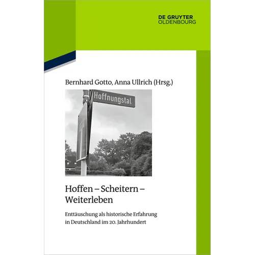 Hoffen - Scheitern - Weiterleben