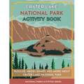 Crater Lake National Park Activity Book: Puzzles, Mazes, Games, and More