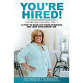 You're HIRED! 10 Tips to Rock Out Your Interview and Land Your Dream Job!