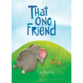 That One Friend by Jo Renfro, a Charming Gift Book That Celebrates Unique and Lasting Friendship from Blue Mountain Arts