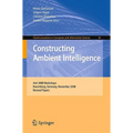 Constructing Ambient Intelligence