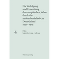 Die Verfolgung und Ermordung der europäischen Juden durch das nationalsozialistische Deutschland 1933-1945, BAND 4, Polen September 1939 - Juli 1941
