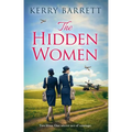 The Hidden Women: An inspirational historical novel about sisterhood