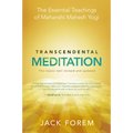 Transcendental Meditation: The Essential Teachings of Maharishi Mahesh Yogi: The Classic Text