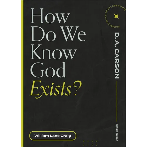 How Do We Know God Exists?