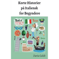 Korte Historier på Italiensk for Begyndere