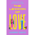 The Lexicon of Love: A Romantic Comedy about Terrible First Impressions and Long-Distance Love