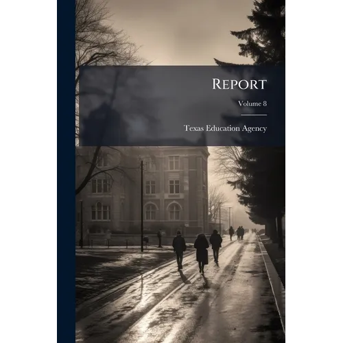Report; Volume 8