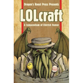 LOLcraft: A Compendium of Eldritch Humor