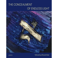 The Concealment of Endless Light
