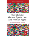 The Olympic Games, Sports Law and Human Rights