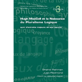 Hugh MacColl Et La Naissance Du Pluralisme Logique: Suivi D'Extraits Majeurs de Son Oeuvre