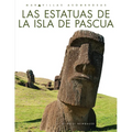 Las Estatuas de la Isla de Pascua