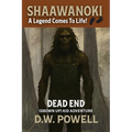 Shaawanoki: A Legend Comes To Life!