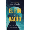 El fin del vacío: Más que existir, es tiempo de vivir