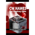 The Conspiracy Game: A Justinia Wright, Private Investigator Mystery