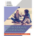Motivational Interviewing Participant Guide