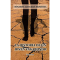 La Historia de Un Joven Vagabundo