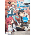 Hero Without a Class Volume 2: Who Even Needs Skills?!