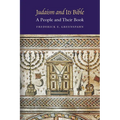Judaism and Its Bible: A People and Their Book