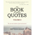 The Book of Famous Quotes: Volume II: Kindness - Zest