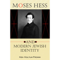 Moses Hess and Modern Jewish Identity