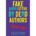 Fake Query Letters by Dead Authors