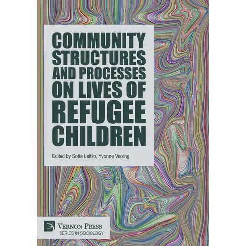 Community Structures and Processes on Lives of Refugee Children