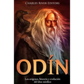 Odín: Los orígenes, historia y evolución del dios nórdico