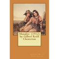 Manalive (1912) by: Gilbert Keith Chesterton