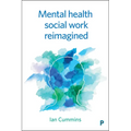 Mental Health Social Work Reimagined
