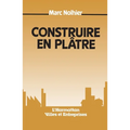Construire en plâtre